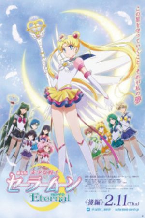 Xem phim Bishoujo Senshi Sailor Moon Eternal Movie 2 - Pretty Guardian Sailor Moon Eternal The Movie Part 2 Gekijouban Bishoujo Senshi Sailor Moon Eternal 2 Pretty Guardians Sailor Moon Eternal The Movie 2 Vietsub motphim Phim Nhật Bản 2021