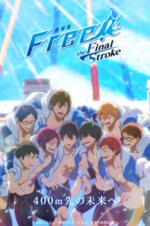 Xem phim Free Movie 5 The Final Stroke Kouhen - Gekijouban Free The Final Stroke Kouhen Vietsub motphim Phim Nhật Bản 2022