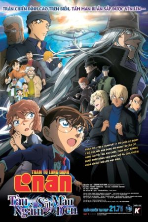 Xem phim Thám Tử Lừng Danh Conan 26 Tàu Ngầm Sắt Màu Đen - Detective Conan Kurogane no Submarine Vietsub motphim Phim Nhật Bản 2023