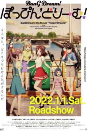 Xem phim BanG Dream Movie Poppin Dream - BanG Dream PoppinDream Gekijouban Bang Dream Poppin Dream Vietsub motphim Phim Nhật Bản 2022