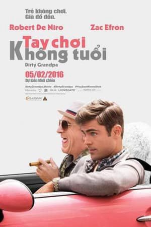 Xem phim Tay Chơi Không Tuổi - Dirty Grandpa Vietsub motphim Phim Mỹ 2016