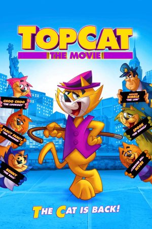 Xem phim Top Cat The Movie - Don Gato y su pandilla Vietsub motphim Quốc Gia Khác 2010