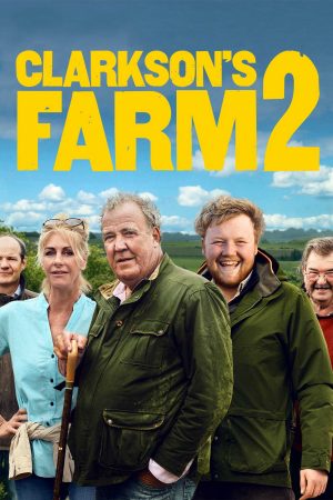 Xem phim Trang Trại Clarkson ( 2) - Clarksons Farm (Season 2) Vietsub motphim Phim Anh 2022