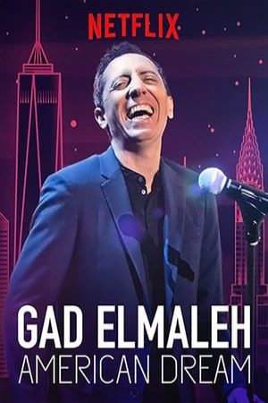 Xem phim Gad Elmaleh Giấc Mơ Mỹ - Gad Elmaleh American Dream Vietsub motphim Phim Mỹ 2018