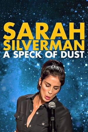 Xem phim Sarah Silverman Một Đốm Bụi - Sarah Silverman A Speck of Dust Vietsub motphim Phim Mỹ 2017