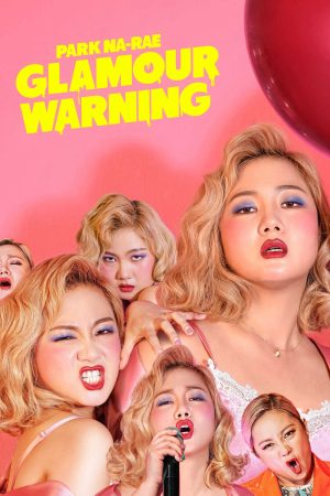 Xem phim Cảnh Báo Chuyện Tế Nhị - Park Na rae Glamour Warning Vietsub motphim Phim Hàn Quốc 2018