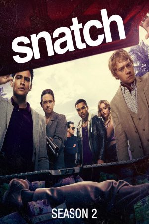 Xem phim Chụp Giật ( 2) - Snatch (Season 2) Vietsub motphim Phim Mỹ 2017