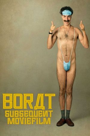 Xem phim Borat Subsequent Moviefilm - Borat Subsequent Moviefilm Vietsub motphim Phim Mỹ 2019