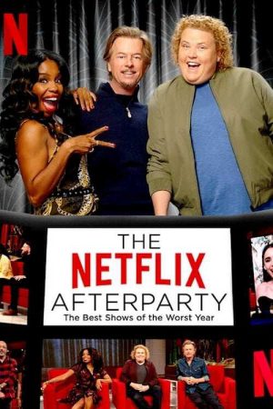 Xem phim Tiệc hậu Netflix Các chương trình tuyệt nhất của năm tệ nhất - The Netflix Afterparty The Best Shows of The Worst Year Vietsub motphim Phim Mỹ 2019