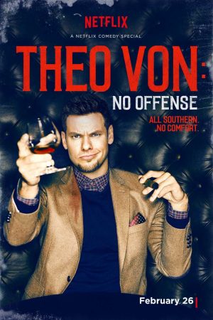 Xem phim Theo Von Không Có Ý Xúc Phạm - Theo Von No Offense Vietsub motphim Phim Mỹ 2015