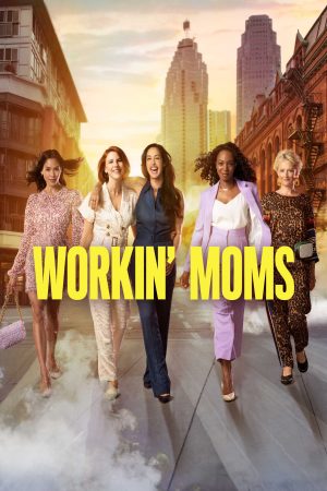 Xem phim Những bà mẹ siêu nhân ( 2) - Workin Moms (Season 2) Vietsub motphim Quốc Gia Khác 2016