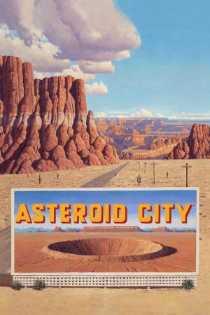 Xem phim Thành Phố Sao Chổi - Asteroid City Vietsub motphim Phim Mỹ 2022