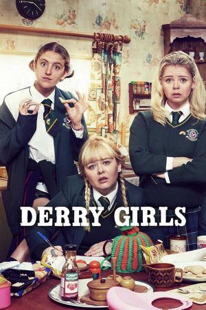 Xem phim Những cô nàng Derry - Derry Girls Vietsub motphim Phim Anh 2017