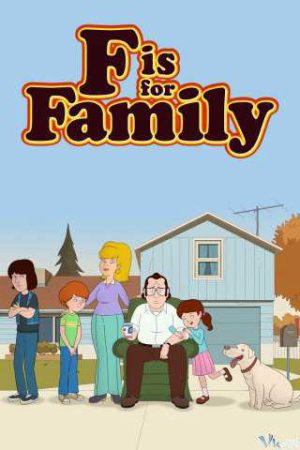 Xem phim Chuyện gia đình ( 2) - F is for Family (Season 2) Vietsub motphim Phim Mỹ 2016