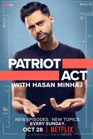 Xem phim Đạo luật yêu nước với Hasan Minhaj ( 3) - Patriot Act with Hasan Minhaj (Season 3) Vietsub motphim Phim Mỹ 2018