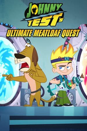 Johnny Test Sứ Mệnh Thịt Xay