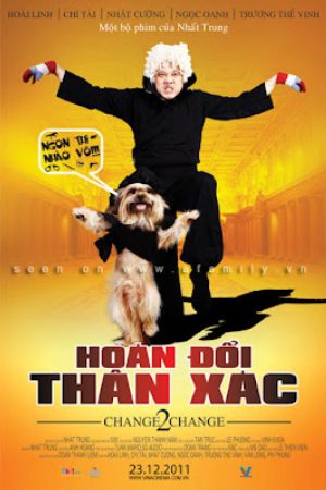 Xem phim Hoán Đổi Thân Xác - Change 2 Change Vietsub motphim Phim Việt Nam 2011