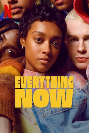 Xem phim Mọi Thứ Ngay Lúc Này 1 - Everything Now Season 1 Vietsub motphim Phim Anh 2023