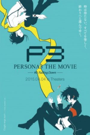 Xem phim Persona 3 the Movie 3 Falling Down - Persona 3 the Movie 3 Falling Down Vietsub motphim Phim Nhật Bản 2015