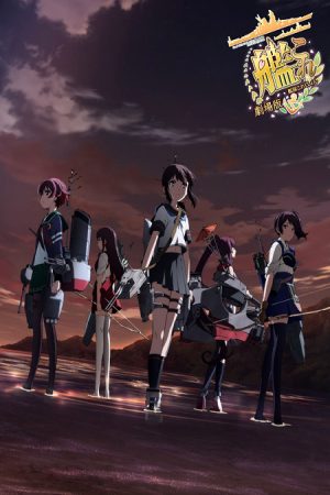 Xem phim KanColle Movie - Fleet Girls Collection KanColle Movie Sequence Kankore Movie Gekijouban Kantai Collection Vietsub motphim Phim Nhật Bản 2016