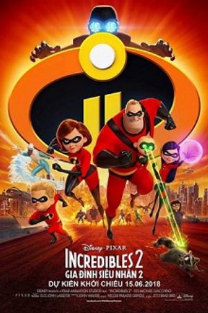 Xem phim Gia đình siêu nhân 2 - The Incredibles 2 Vietsub motphim Phim Mỹ 2018