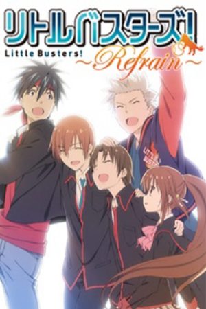 Xem phim Little Busters Refrain - LB Refrain Vietsub motphim Phim Nhật Bản 2013