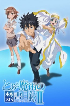 Xem phim Toaru Majutsu no Index II - A Certain Magical Index II Toaru Majutsu no Index 2 Toaru Majutsu no Kinsho Mokuroku 2 Vietsub motphim Phim Nhật Bản 2010