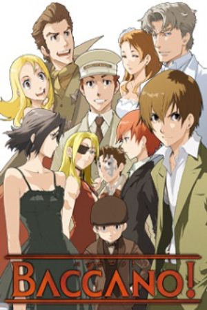 Xem phim Baccano - Náo Loạn Vietsub motphim Phim Nhật Bản 2007