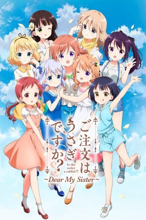 Xem phim Gochuumon wa Usagi desu ka Dear My Sister - Is the order a rabbit Dear My Sister Vietsub motphim Phim Nhật Bản 2018