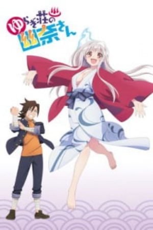 Xem phim Yuragi sou no Yuuna san OVA - Yuuna of Yuragi Manor Yuuna and the Haunted Hot Springs Vietsub motphim Phim Nhật Bản 2018