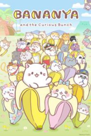 Xem phim Bananya Fushigi na Nakama tachi - Bananya and the Curious Bunch Vietsub motphim Phim Nhật Bản 2019