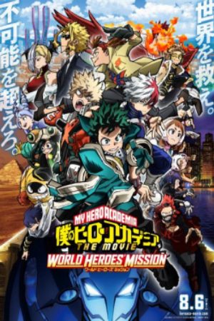 Boku no Hero Academia the Movie 3 World Heroes Mission