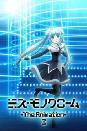 Xem phim Miss Monochrome The Animation 3 -  Vietsub motphim Phim Nhật Bản 2015