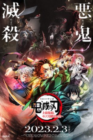 Xem phim Thanh Gươm Diệt Quỷ Đường Đến Làng Rèn Gươm - Kimetsu no Yaiba Jougen Shuuketsu Soshite Katanakaji no Sato e Demon Slayer Kimetsu no Yaiba To the Swordsmith Village Kimetsu no Yaiba World Tour Vietsub motphim Phim Nhật Bản 2023