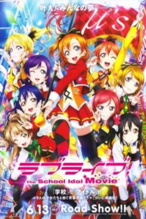 Xem phim Love Live The School Idol Movie - Gekijouban Love Live Love Live School Idol Project Movie Vietsub motphim Phim Nhật Bản 2015