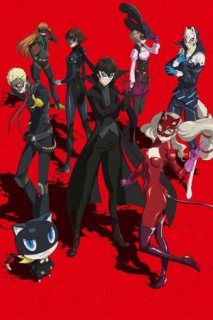 Xem phim PERSONA 5 THE ANIMATION SPECIALS - Persona 5 the Animation Proof of Justice Persona 5 the Animation A Magical Valentines Da HD motphim Đang Cập Nhật 2019