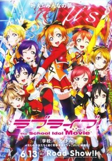 Love Live The School Idol Movie