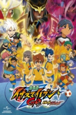 Xem phim Inazuma Eleven Go Kyuukyoku no Kizuna Gryphon - Inazuma Eleven GO The Ultimate Bond Griffon Gekijouban Inazuma Eleven GO Kyuukyoku no Kizuna Gryphon Inuzuma Eleven Go Movie Inazuma Eleven Go Kyuukyoku no Kizuna Griffon Vietsub motphim Phim Nhật Bản 2011