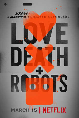 Xem Anime Yêu Sinh Tử Và Người Máy ( 1) - Love Death Robots (Season 1) Vietsub Thuyết Minh Phim Mỹ 2019