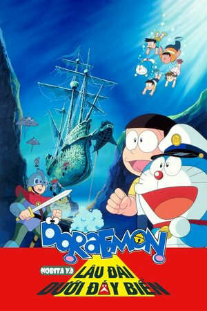 Doraemon Nobita và Lâu Đài Dưới Đáy Biển