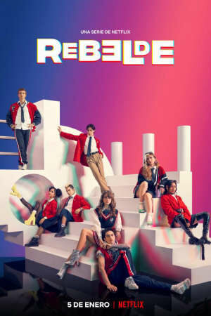 Rebelde Tuổi Trẻ Nổi Loạn ( 1)
