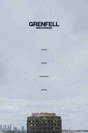 Grenfell Vạch Trần Vụ Hỏa Hoạn