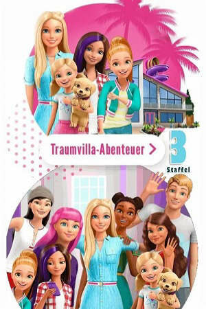 Barbie Dreamhouse Adventures ( 3)